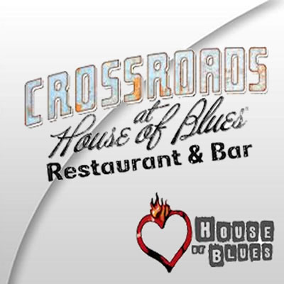 Crossroads at House of Blues® Crossroads at House of Blues®